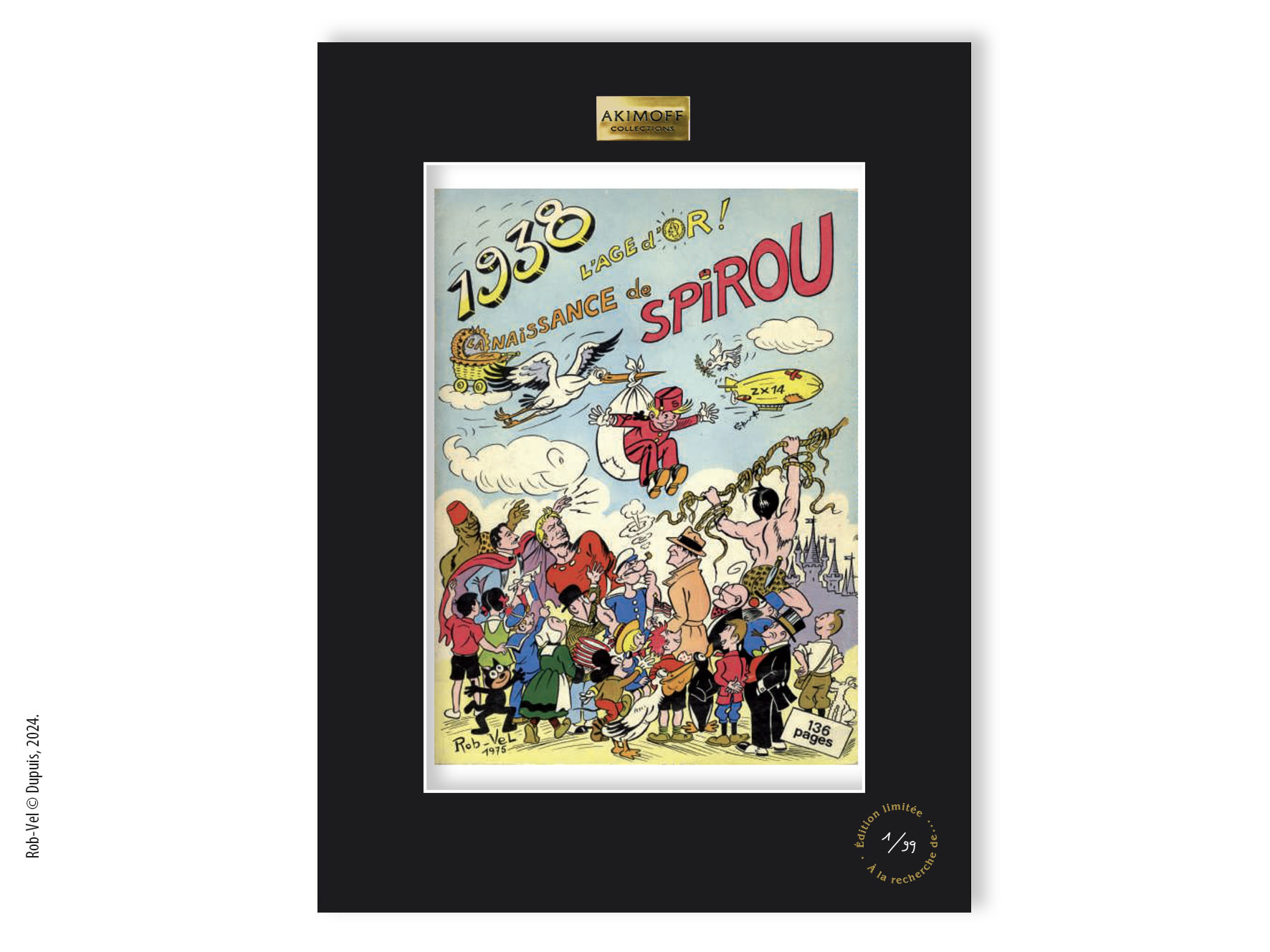 TIRAGE DE COLLECTION NAISSANCE DE SPIROU - ROB-VEL