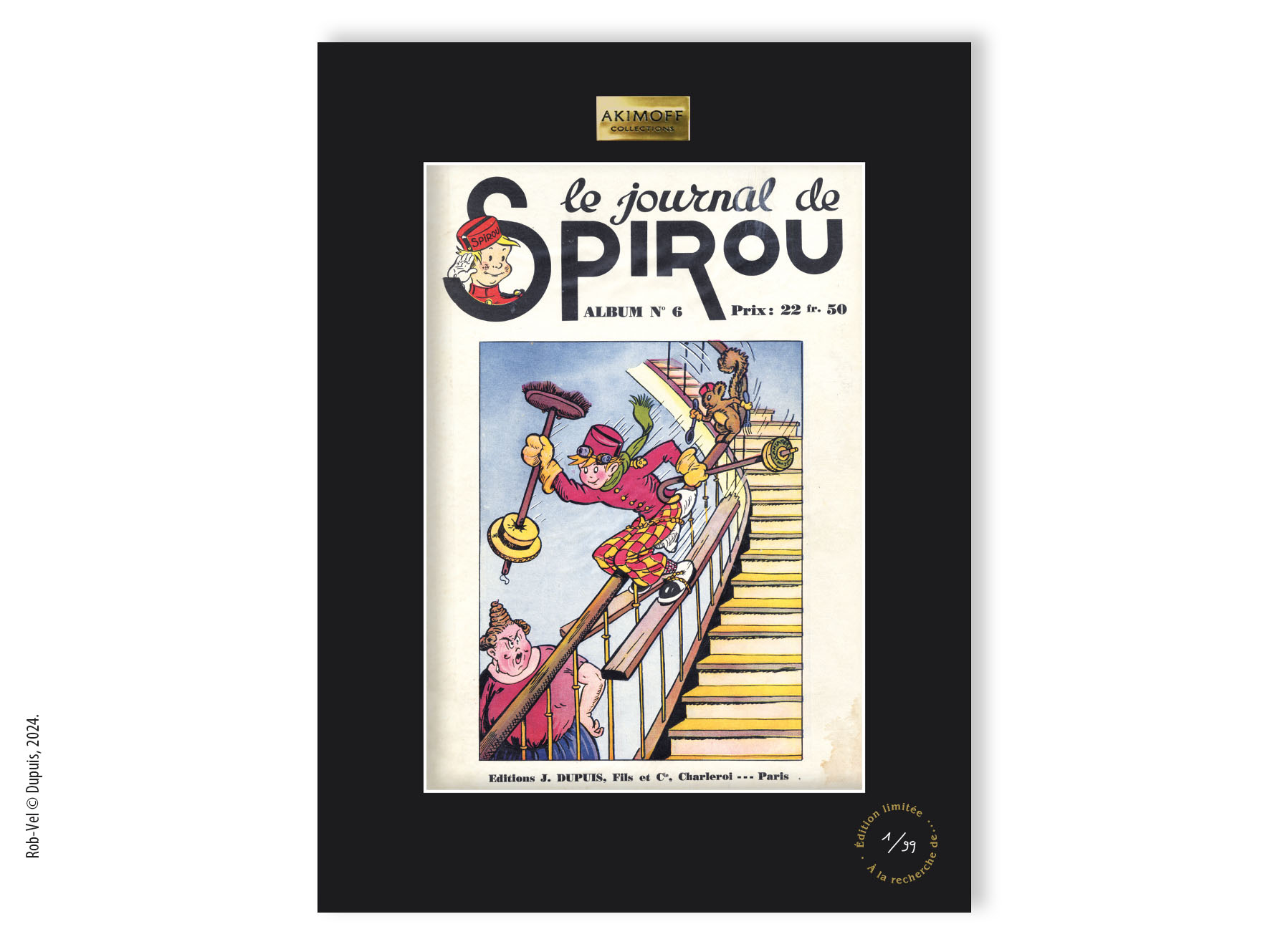 TIRAGE DE COLLECTION SPIROU TOUT SCHUSS DANS L'ESCALIER - ROB-VEL